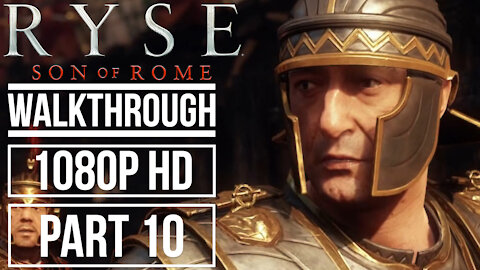 RYSE SON OF ROME Gameplay Walkthrough PART 10 No Commentary [1080p HD]