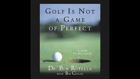 Golf is not a Game of Perfect - Audiobook by Dr Bob Rotella