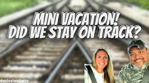 OUR LITTLE GETAWAY VLOG! | WHAT WE ATE ON OUR MINI VACAY | DID WE STAY ON TRACK?