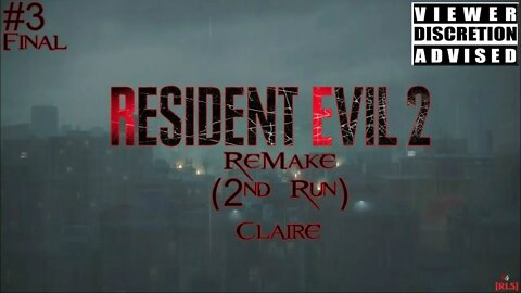 [RLS] Resident Evil 2: ReMake (2nd Run) #3 Final - Claire