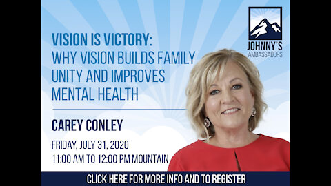 Vision is Victory: Why Vision Builds Family Unity and Improves Adolescent Mental Health