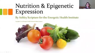 Nutrition & Epigenetic Expression - Ashley Scripture CHN