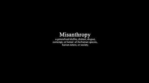 Some Important Things Like my Misanthropy (Old Video, Minarchist)