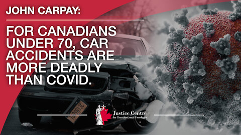 For Canadians under 70, car accidents are more deadly than Covid
