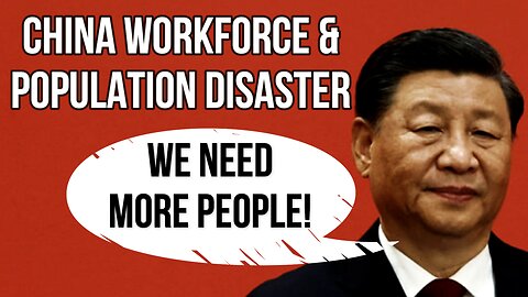 CHINA Workforce & Population Disaster - Employee Shortages, Demographic & Economic Crisis