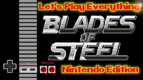 Let's Play Everything: Blades of Steel