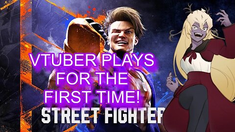 [EN VTuber] Saturn Senshi: VTuber tries Street Fighter 6 for the first time!