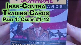 Reading the “Iran-Contra Scandal" Trading Cards, Part 1, Cards #1-12, 1988, Eclipse Comics [ASMR]