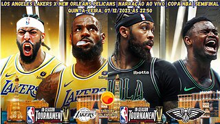 LOS ANGELES LAKERS X NEW ORLEANS PELICANS (NARRAÇÃO AO VIVO) | COPA NBA | SEMIFINAL 2023/24