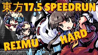 東方「17.5」Speedrun, Reimu, Hard in 5:14 IGT