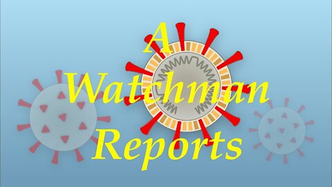 The Jesuit Vatican Shadow Empire 73 - A Watchman Virus Event Update!