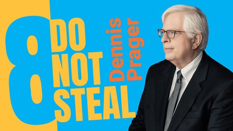 Tu ne commettras pas de vol - Dennis Prager [VOSF]