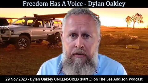 Dylan Oakley Uncensored (Part 3) on The Lee Addison Podcast, 29 Nov 2023