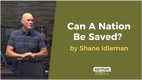 Can A NationBe Saved? by Shane Idleman