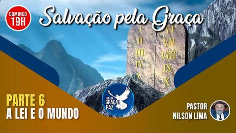 🔴 A Lei de Deus e o mundo atual - Pr. Nilson Lima #pregação #live