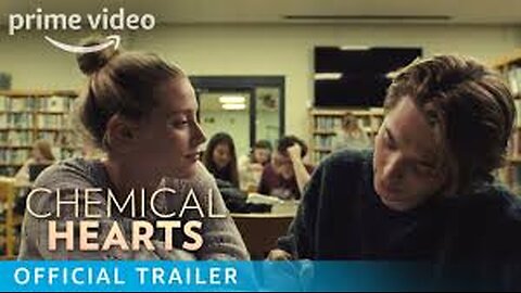 Chemical Hearts – Official Trailer Prime Video