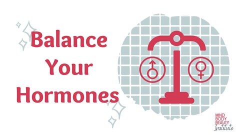 Balance Your Hormones