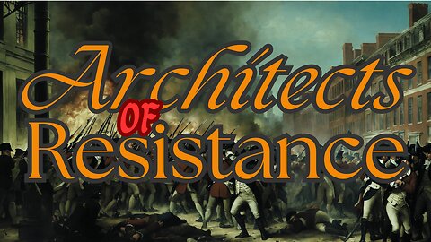Sons of Liberty: “Architects of Resistance”