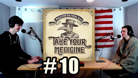 Take Your Medicine #10 - Ukraine, CDC, Identity, and Value of Hobbies