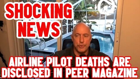 Michael Jaco Shocking: Airline Pilot Deaths Are Disclosed In Peer Magazine!!!
