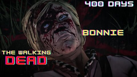 The Walking Dead 400 Days - Bonnie (PT-BR) em Português.