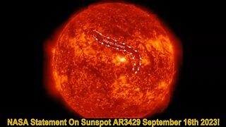 NASA Statement On Sunspot AR3429 September 16th 2023!