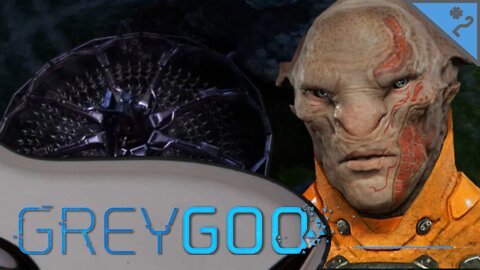 RUK'S BEND | Grey Goo Campaign - Part 2