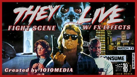 They Live Fight Scene w/ added fx (1010 Media edit)