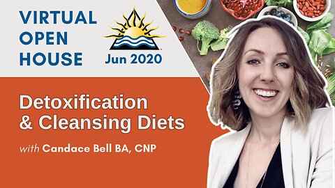 IHN Toronto Virtual Open House June 2020 | Comparative Diets: Detoxification & Cleansing Diets