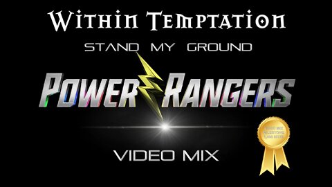 Within Temptation- Stand My Ground (Power Rangers Video Mix)