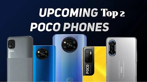 Poco Upcoming Phones In India March 2023 Official Video