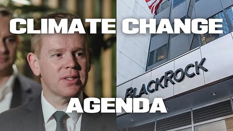 Chris Hipkins sells New Zealand to BLACKROCK for $2 BILLION, Securing the WEF’s Agenda 2030 Plans