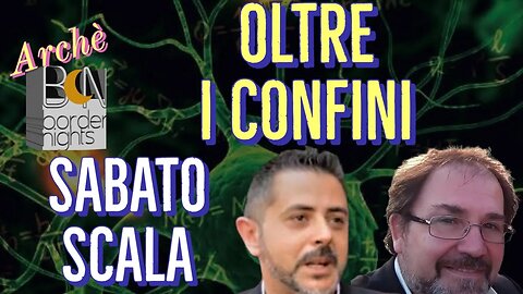 OLTRE I CONFINI: L'INCONTRO TRA FISICA E REALTA' - SABATO SCALA - Archè