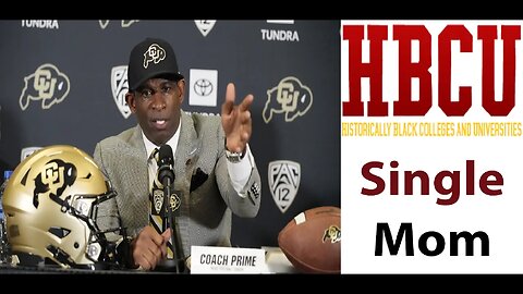 Deion Sanders Catches Heat for Wanting HBCU "Culture" In Colorado + His Comments on Single Mothers