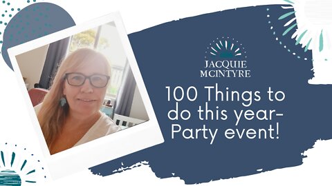 100 Things to do this year party- YOUR INVITED!