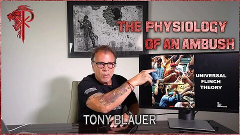 Tony Blauer - The Physiology of An Ambush [Protector Symposium 2.0]
