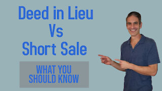 Deed In Lieu Vs. Short Sale