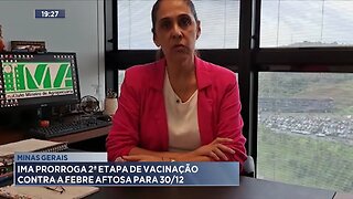 Minas Gerais: IMA Prorroga 2ª Etapa de Vacinação Contra a Febre Aftosa para 30/12.