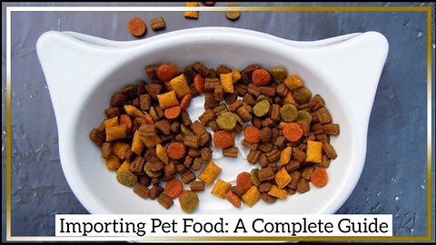 Expert Tips for Importing Pet Food and Treats into the USA