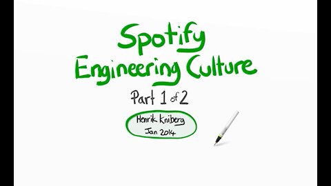 Spotify Engineering Culture - part 1