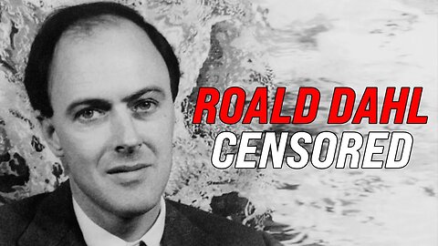 The Woke Mob Rewrites Roald Dahl’s Classics To Be Less “Offensive”