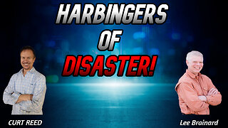 Harbingers of Disaster! | Special Guest Lee Brainard | 3/28/24