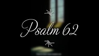 Psalm 62 | KJV | Click Links In Video Details To Proceed to The Next Chapter/Book