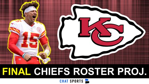 Kansas City Chiefs Roster Projection: FINAL Chiefs 53-Man Roster Projection