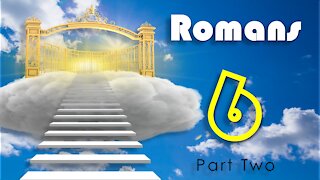 Romans Chapter 6 ~ Bible Study Quiz (Part Two)