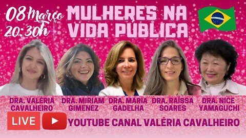 LIVE MULHERES NA VIDA PÚBLICA - 08/03/2022