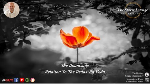 The Upanisads – Relation To The Vedas-Rg Veda