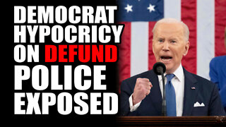 Democrat Hypocrisy on Defund the Police EXPOSED