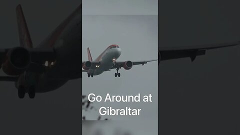 Go Around at Gibraltar #shorts