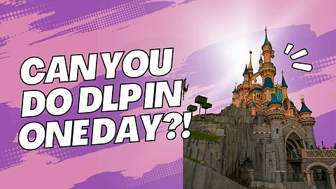 Can you do Disneyland Paris in ONE DAY? | Disney 2022 #disneylandparis